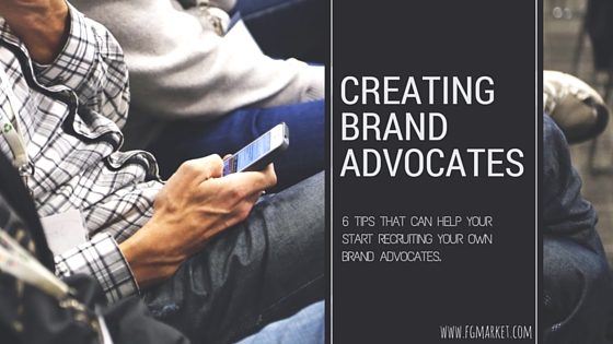 Creating Brand Advocates