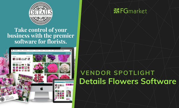 Invest In Your Company's Future with Details Flowers Software