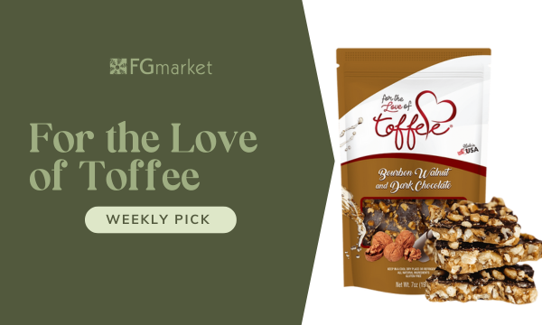 FGmarket’s Weekly Pick: For the Love of Toffee