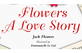 Flowers: A Love Story